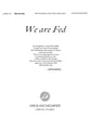 We Are Fed SAB choral sheet music cover
